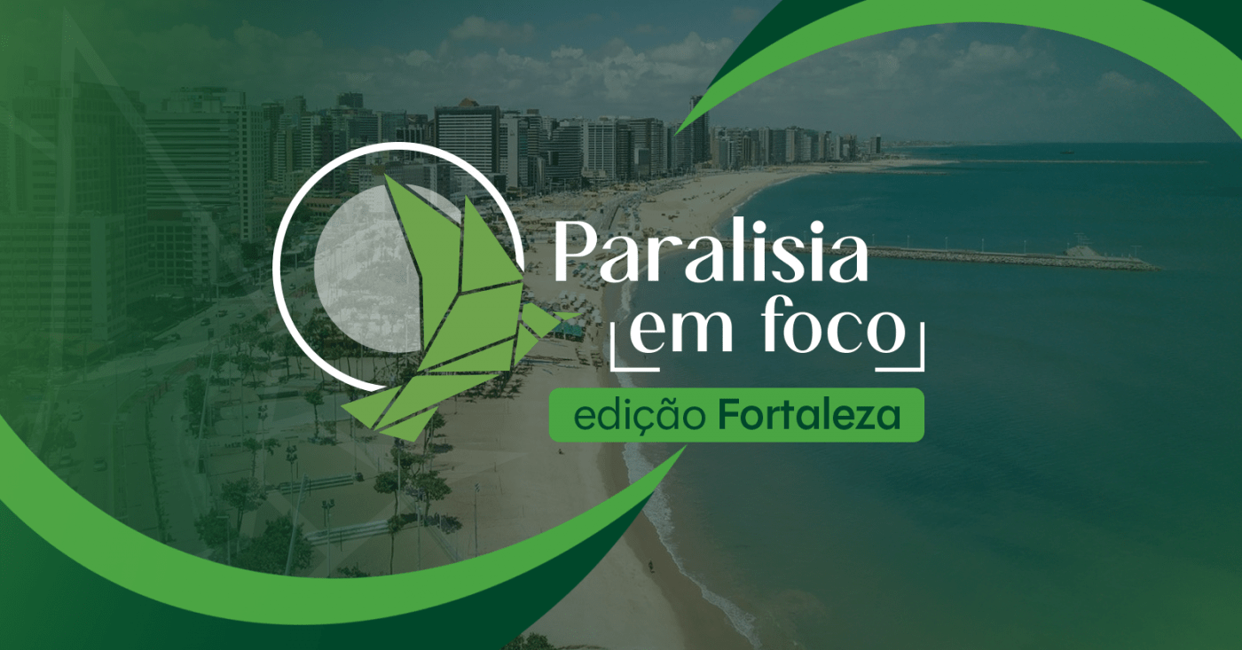 Paralisia em Foco - Fortaleza/CE