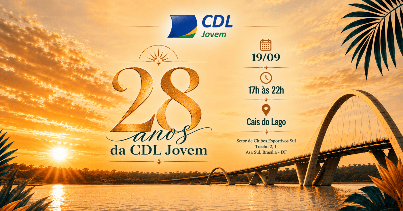 Aniversário 28 Anos CDL Jovem DF