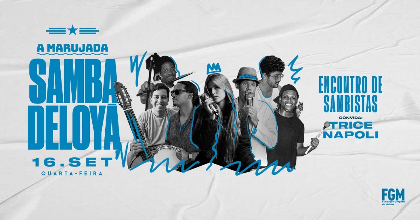 SAMBA DELOYA com Encontro de Sambistas