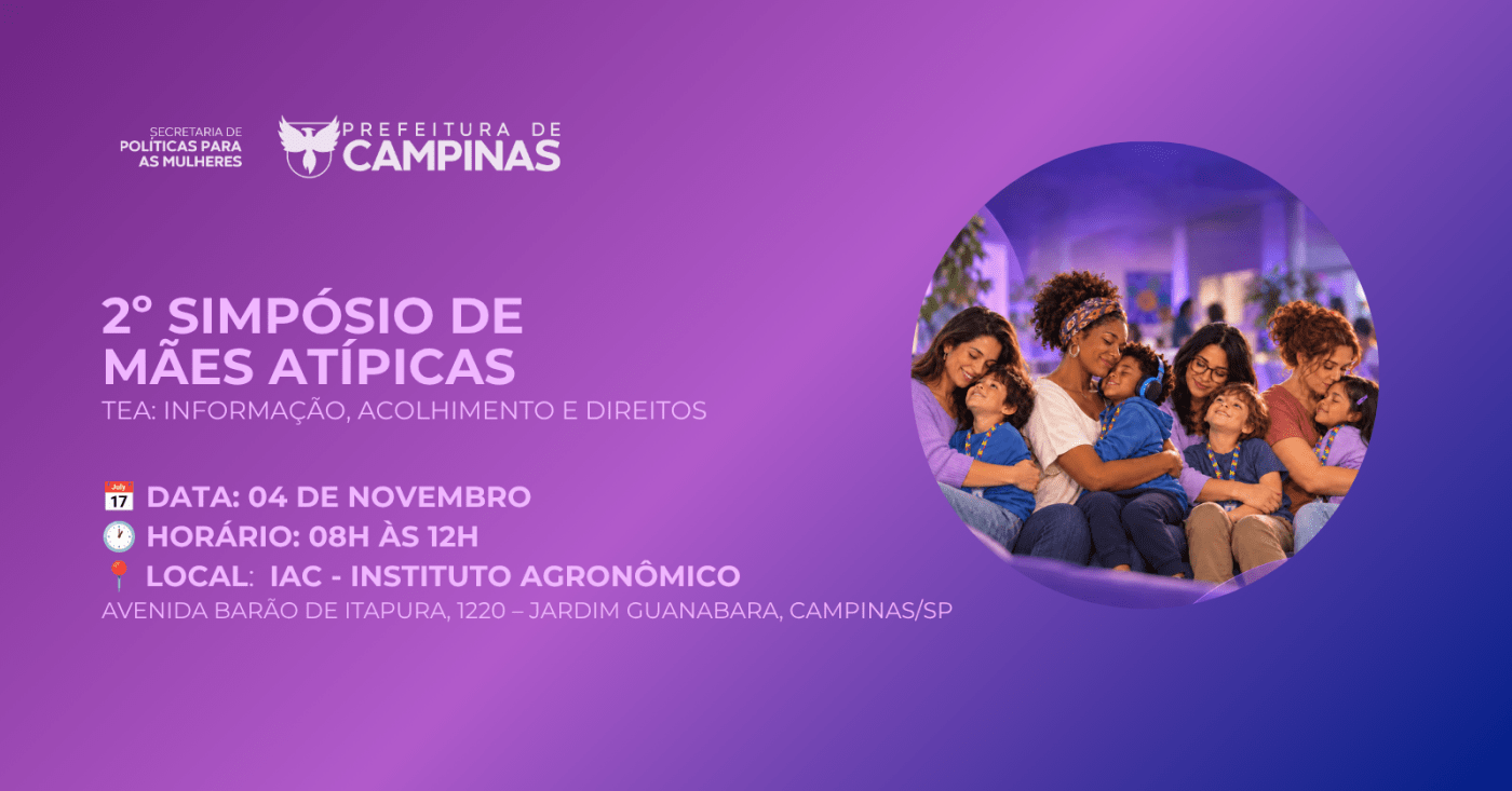 2º SIMPÓSIO DE MÃES ATÍPICAS - TEA: Informação, acolhimento e direitos