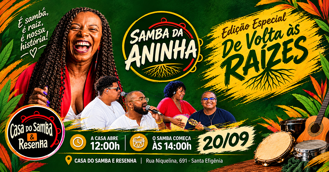 SAMBA DA ANINHA - EDIÇÃO DE VOLTA ÀS RAIZES
