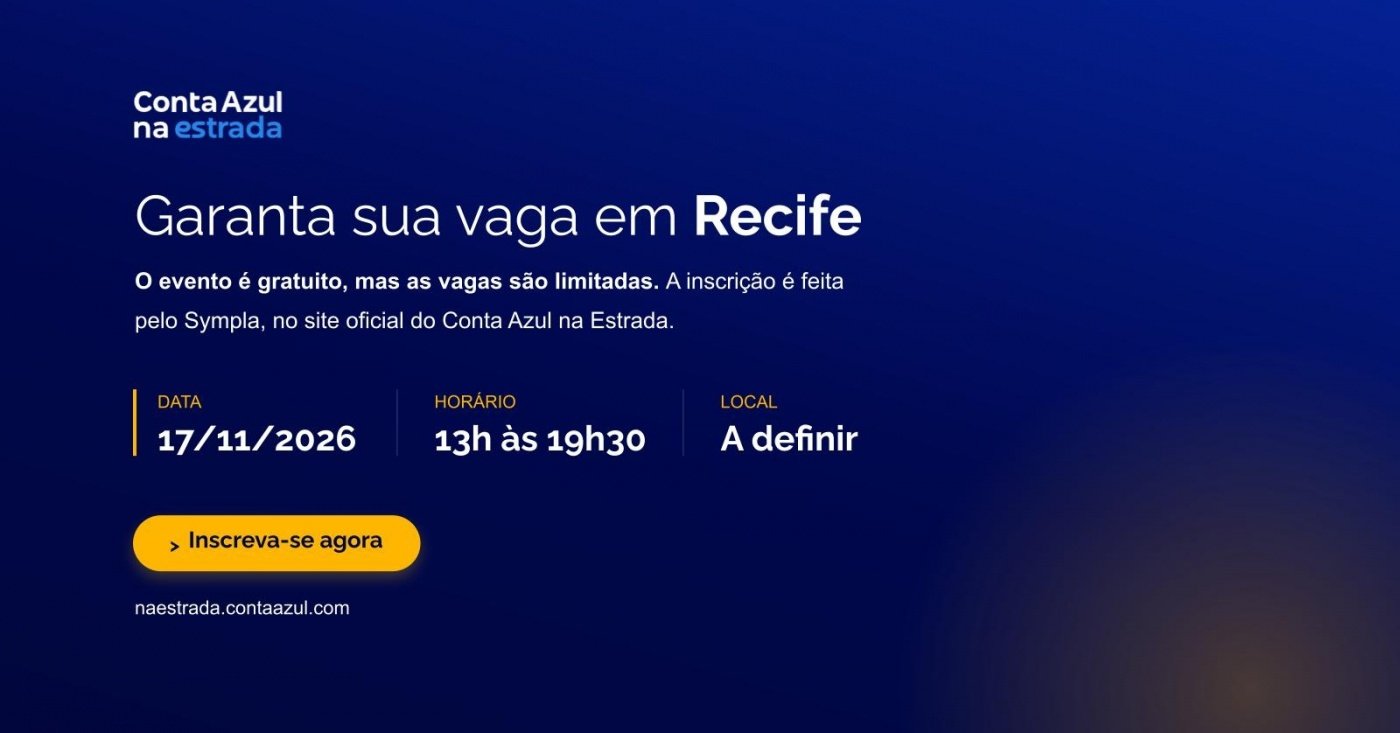 Conta Azul na Estrada | Recife