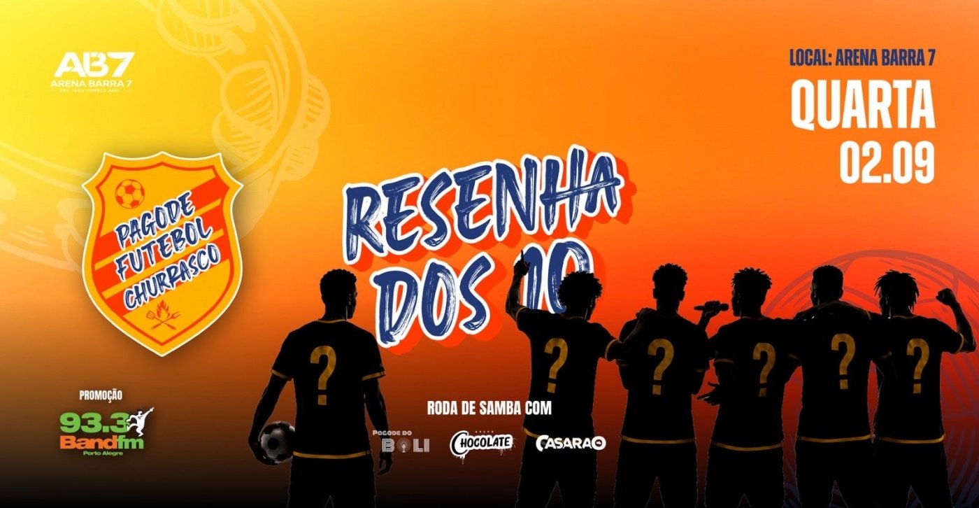 RESENHA DO 10 / PAGODE FUTEBOL E CHURRASCO