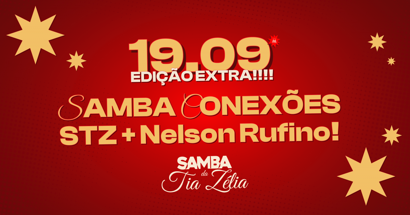 SAMBA CONEXÕES - STZ convida Nelson Rufino