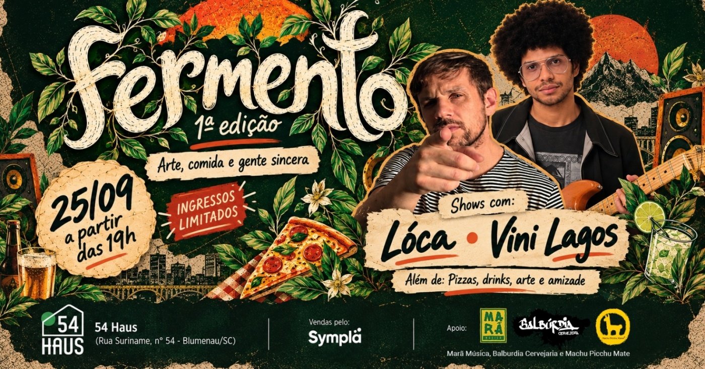 FERMENTO - Arte, comida e gente sincera (1a Edição)