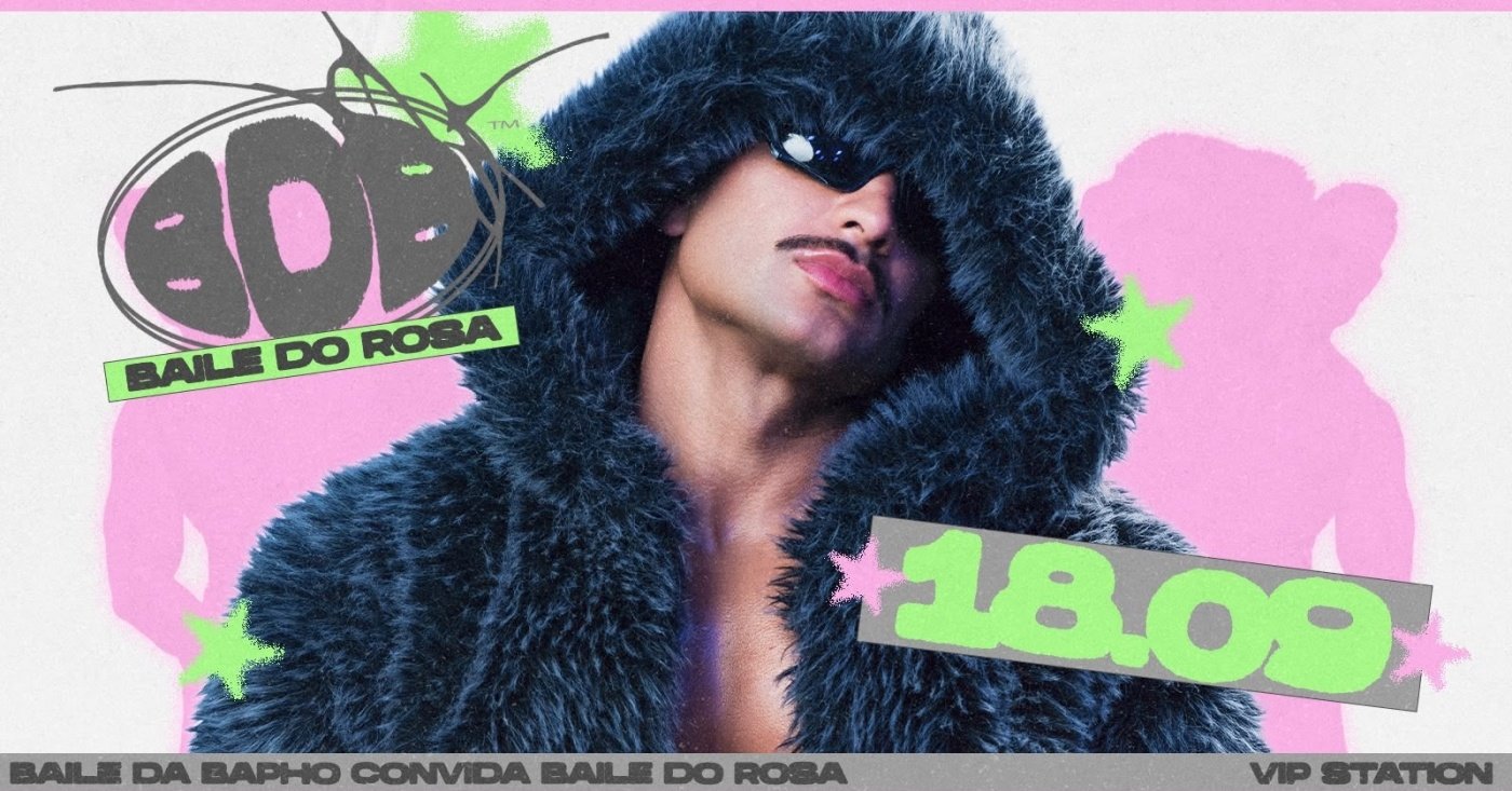 BDB APRESENTA - BAILE DO ROSA - 18/09 - VIP STATION