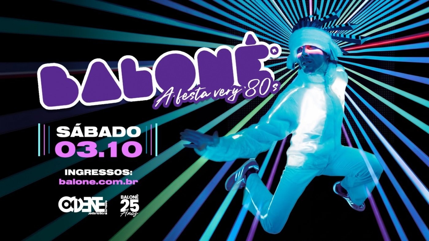 BALONÊ *A Festa VERY 80s!