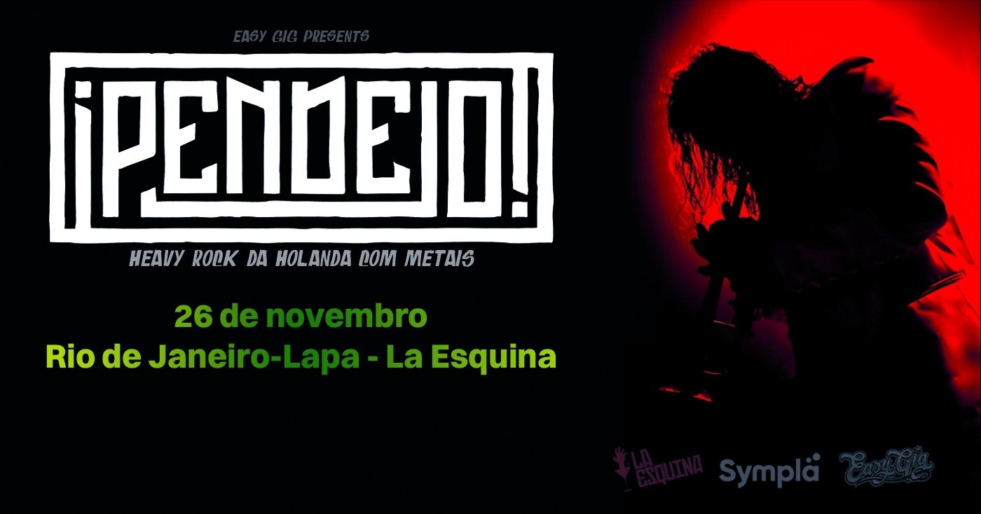 PENDEJO Heavy Rock da Holanda com Metais - La Esquina, Rio de Janeiro
