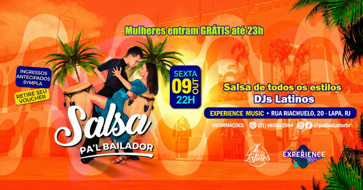 SALSA! PAL BAILADOR | Sexta 09 Outubro | LAPA | Experience Music
