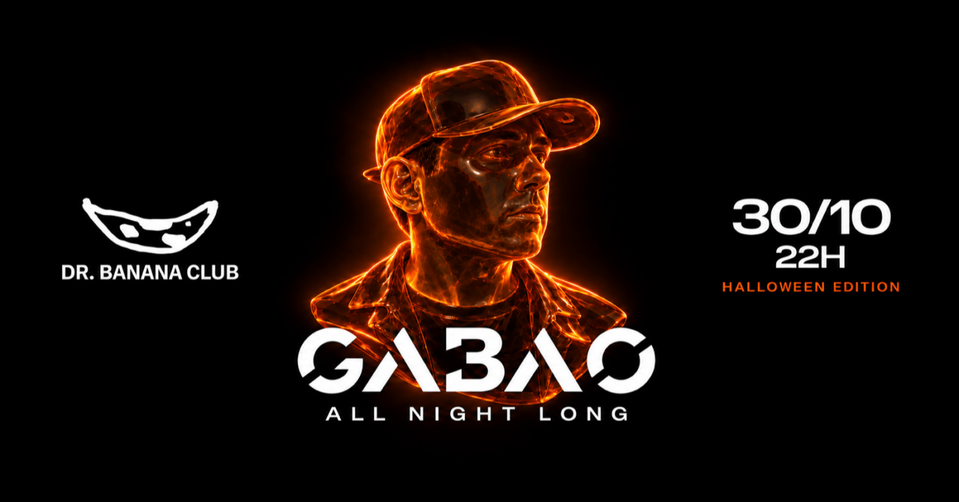 Gabão All Night Long | 30/10 | Halloween Edition