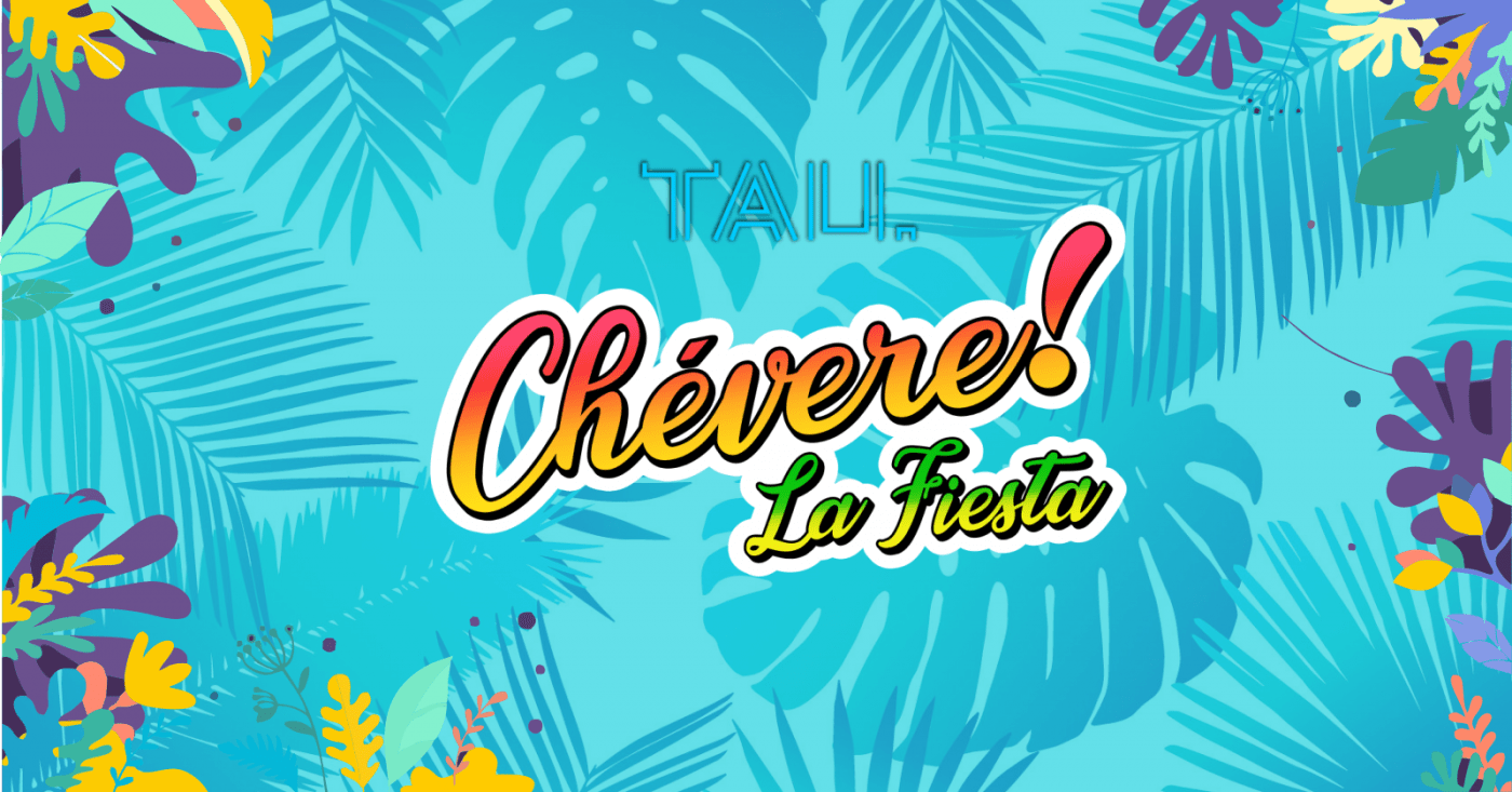 Fiesta Latina ¡CHÉVERE! | Sábado 31 outubro | Copacabana | TAU
