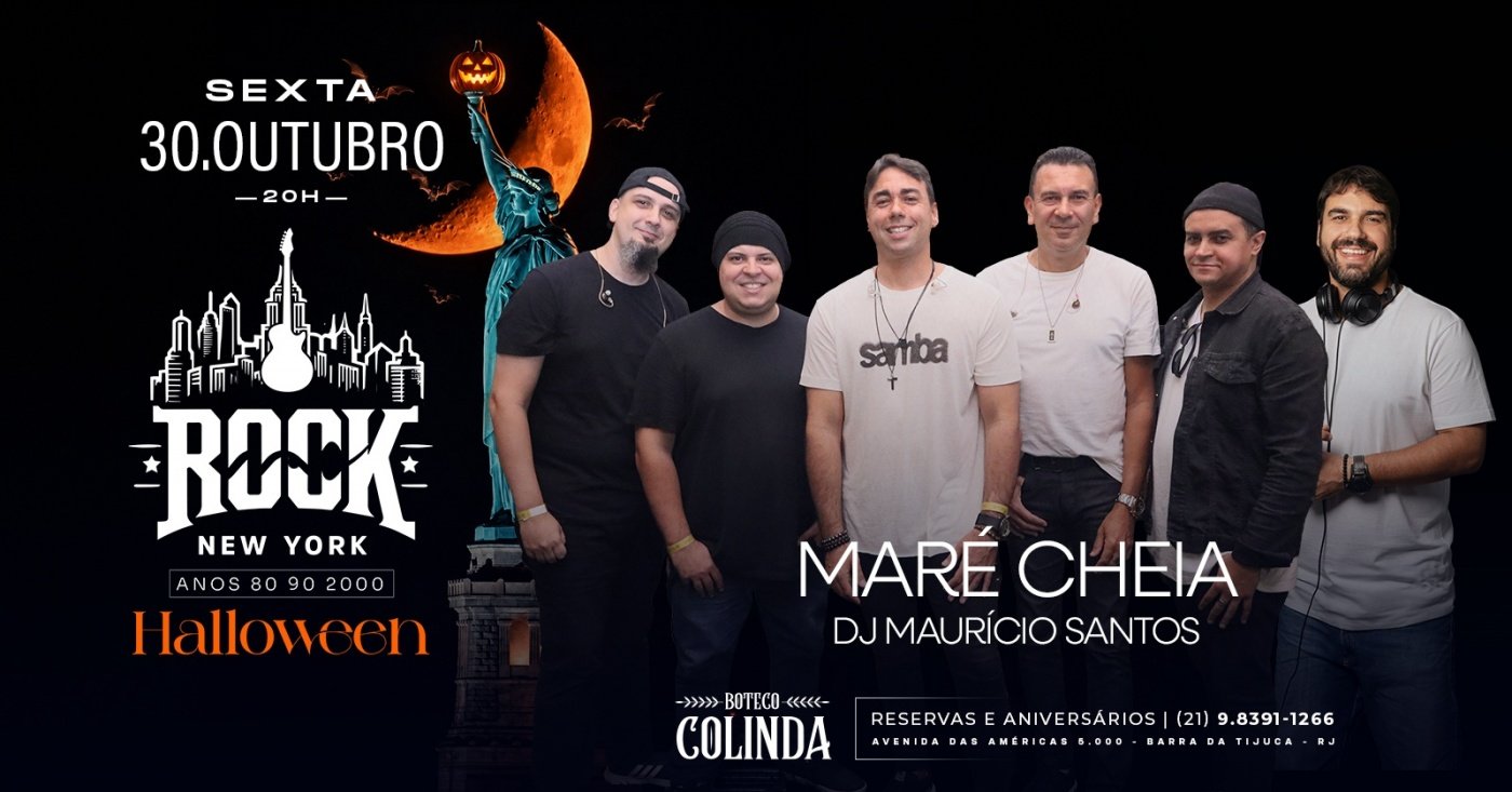 SEXTA 30 OUTUBRO | ROCK NEW YORK HALLOWEN | BANDA MARÉ CHEIA | DJ MAURÍCIO SANTOS | NEW YORK CITY