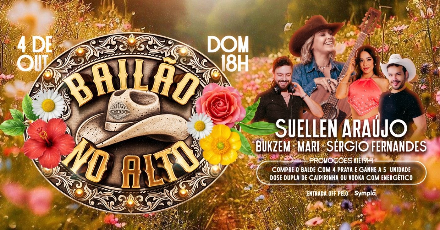 BAILÃO NO ALTO - com Suellen Araújo