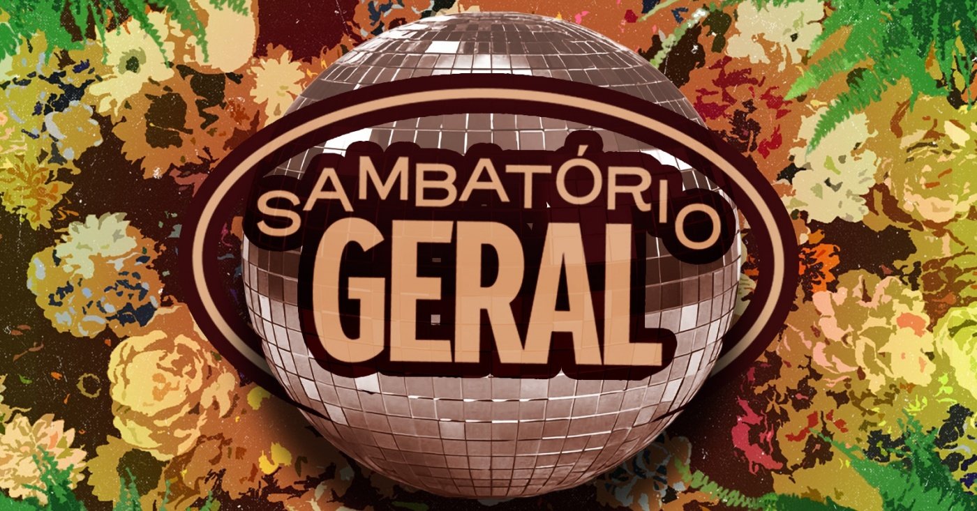 Sambatório Geral!!!