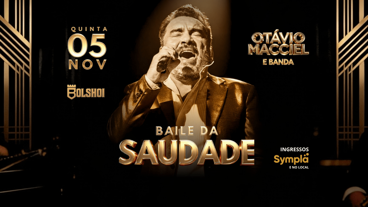 BAILE DA SAUDADE