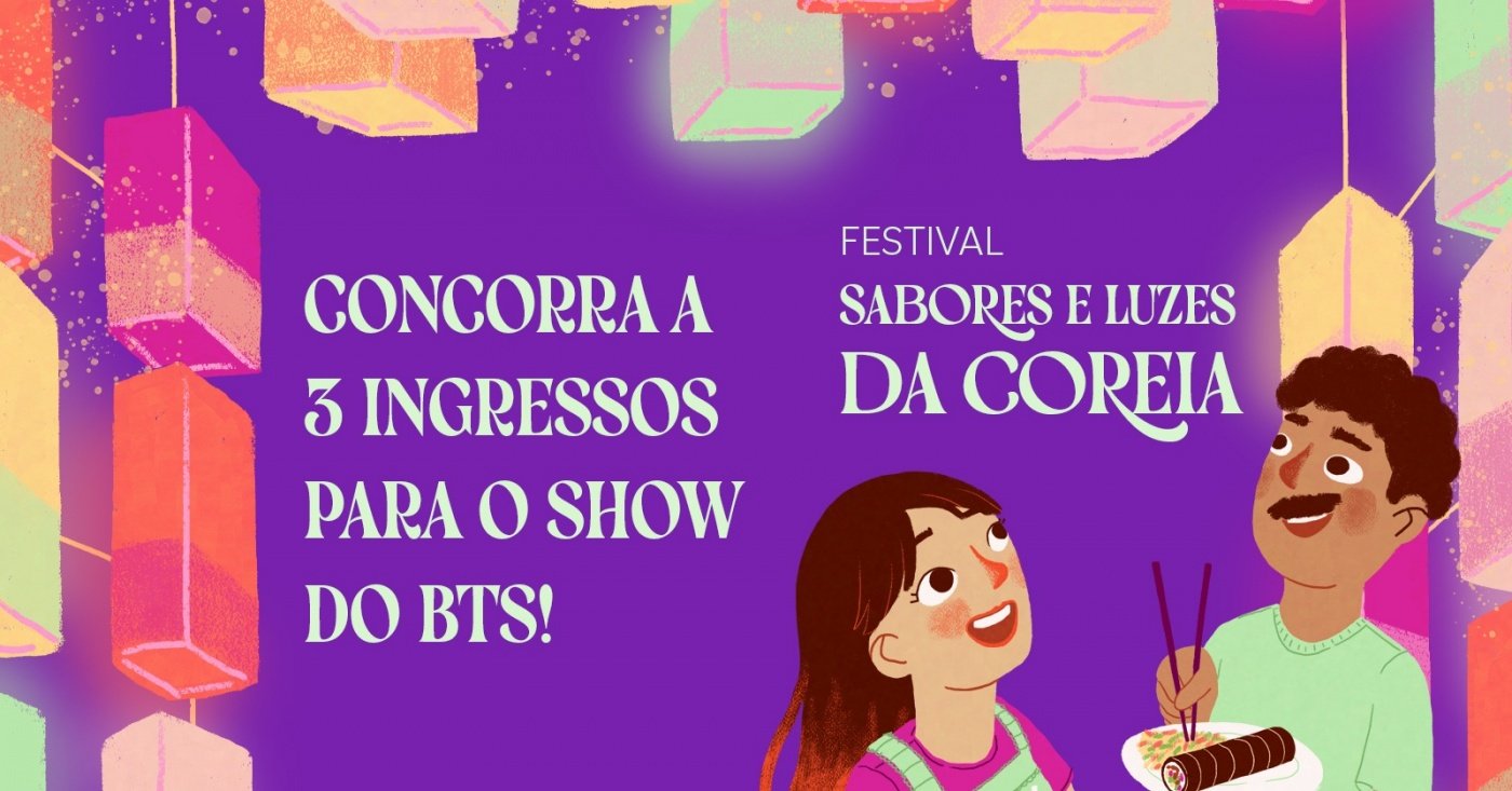 Sabores e Luzes da Coréia São Paulo!