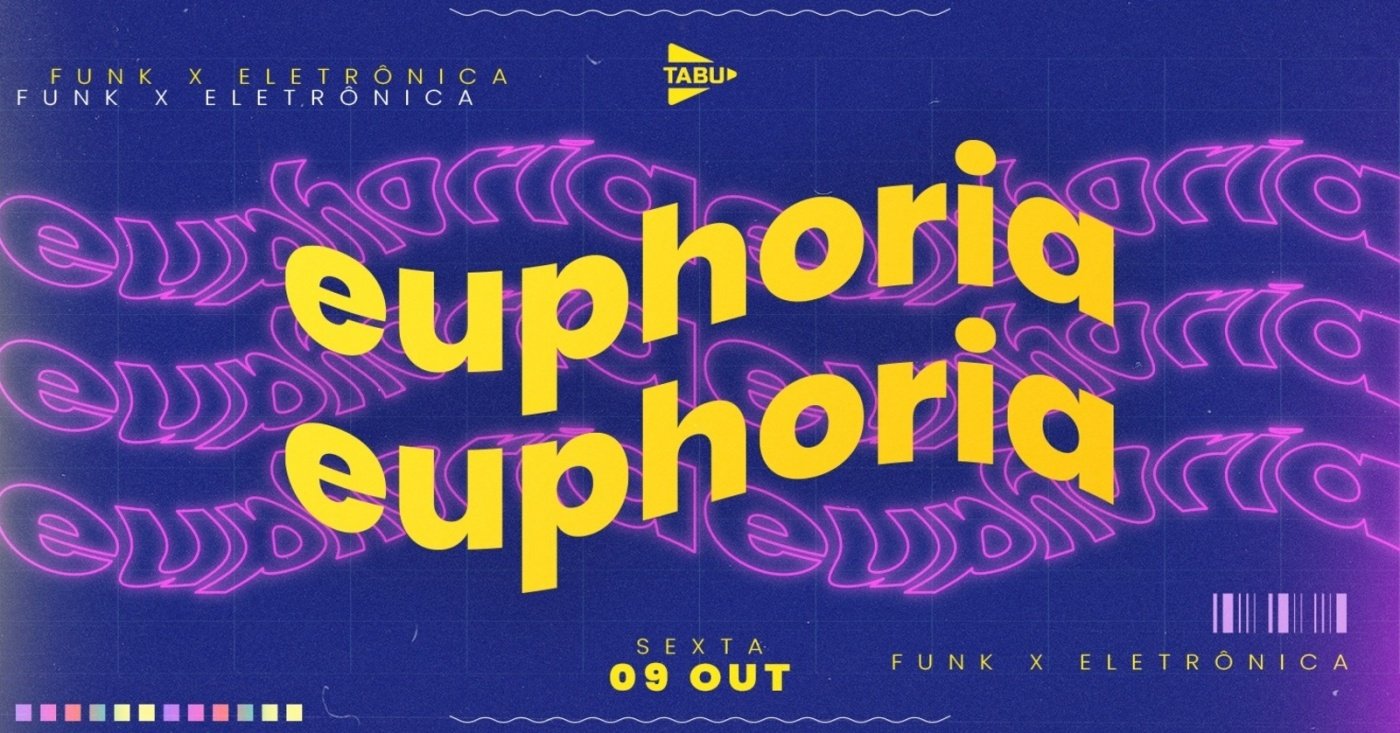 EUPHORIA | SEXTA-FEIRA | TABU