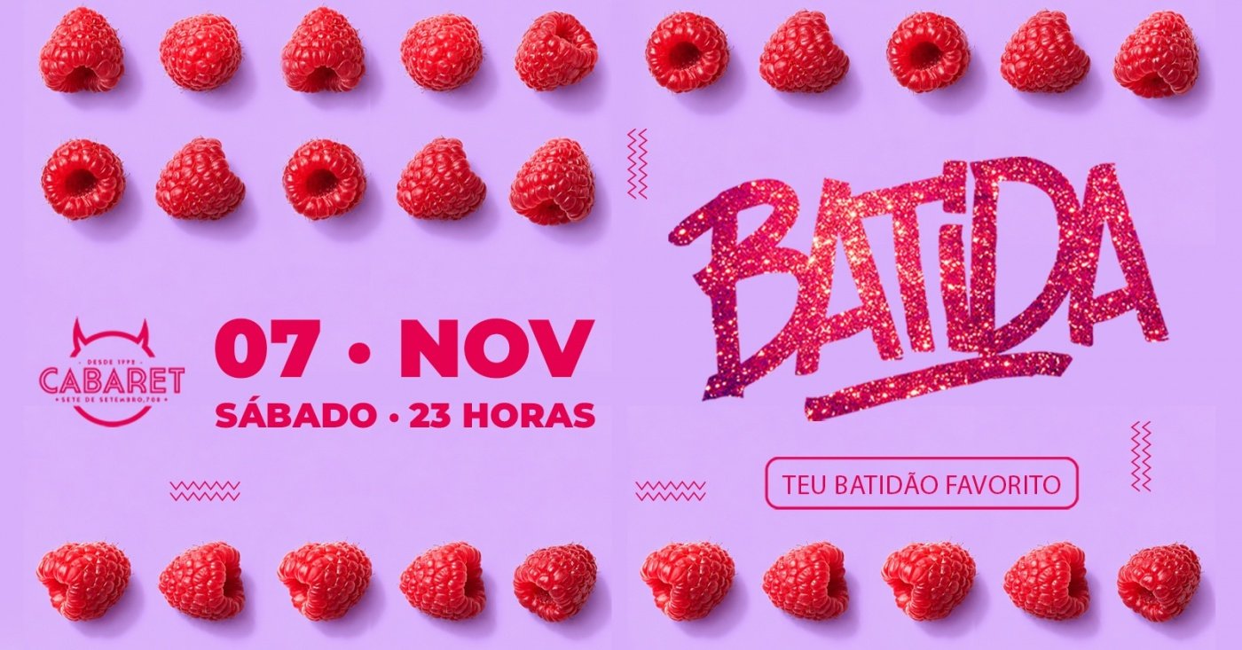 BATIDA // SÁBADO // 07.11 // CABARET