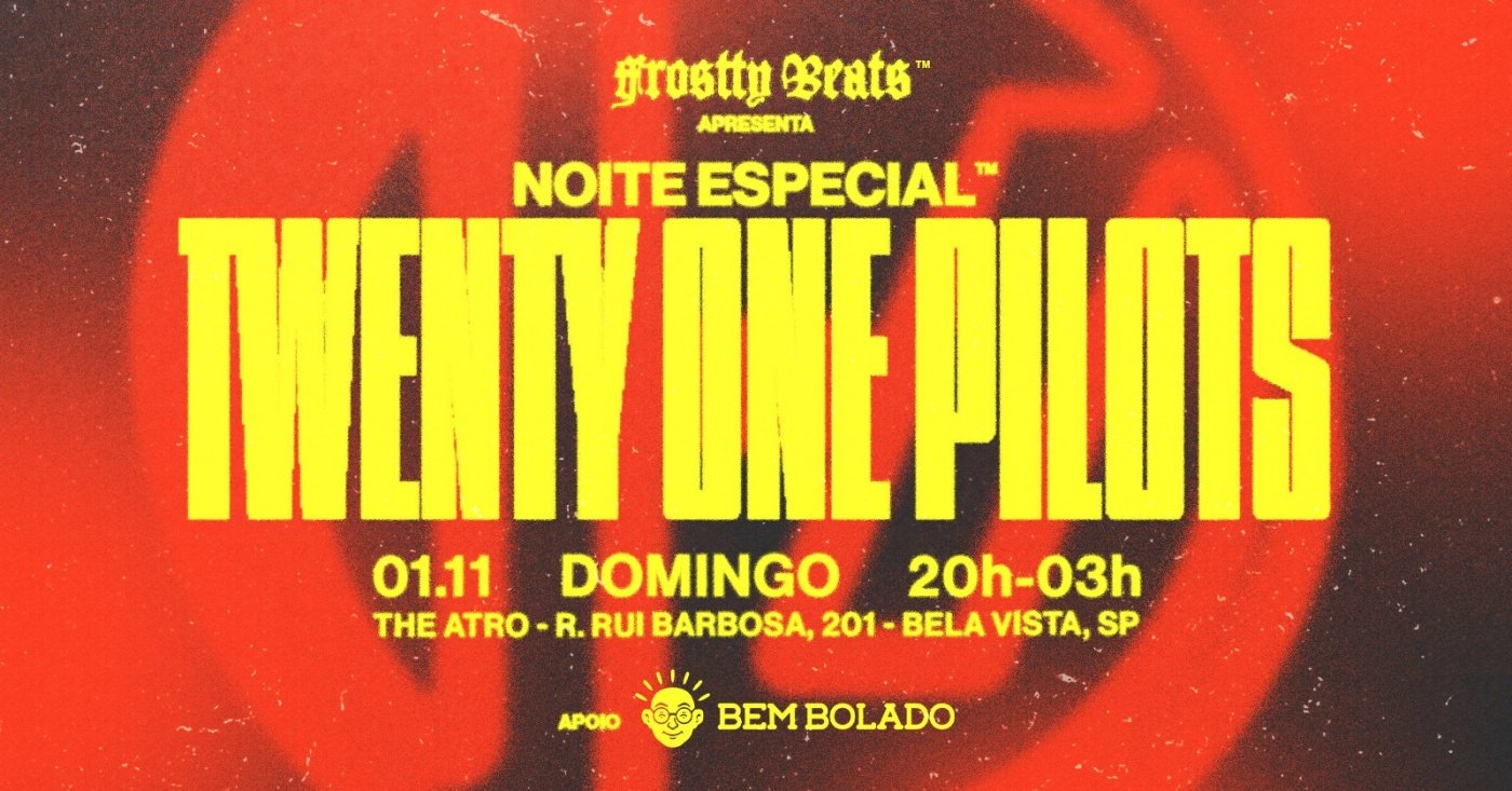NOITE ESPECIAL TWENTY ONE PILOTS