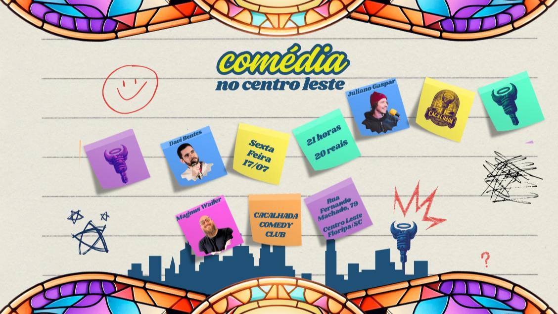 COMÉDIA NO CENTRO LESTE