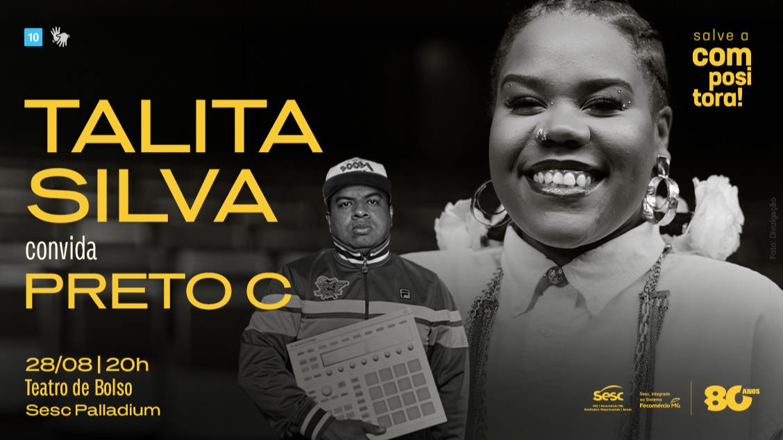 SALVE A COMPOSITORA! TALITA SILVA CONVIDA PRETO C