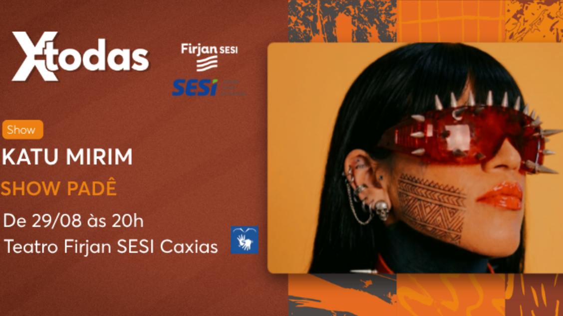 FESTIVAL XTODAS - KATU MIRIM -