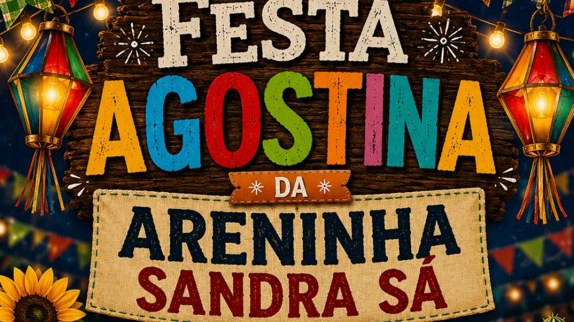 FESTA AGOSTINA DA ARENINHA SANDRA SÁ