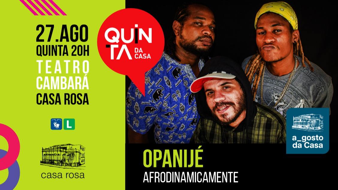 Quinta da Casa – Afrodinamicamente, de Opanijé