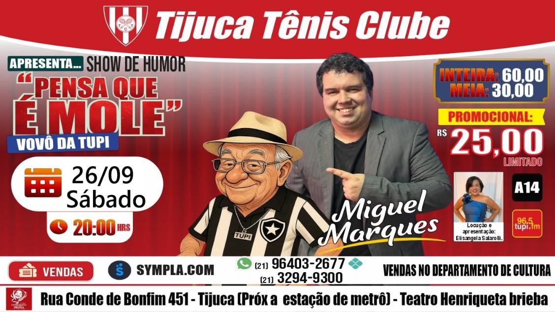 Show Miguel Marques com O VOVÔ da TUPI - TIJUCA