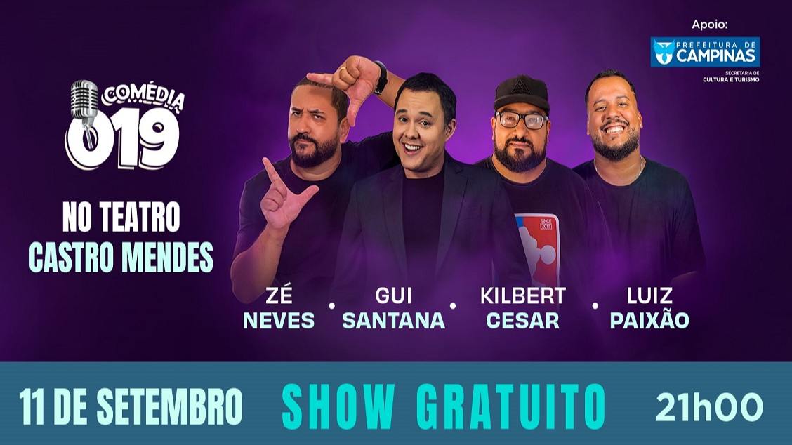 COMÉDIA 019, COM ZÉ NEVES, GUI SANTANA, KILBERT CESAR E LUIZ PAIXÃO