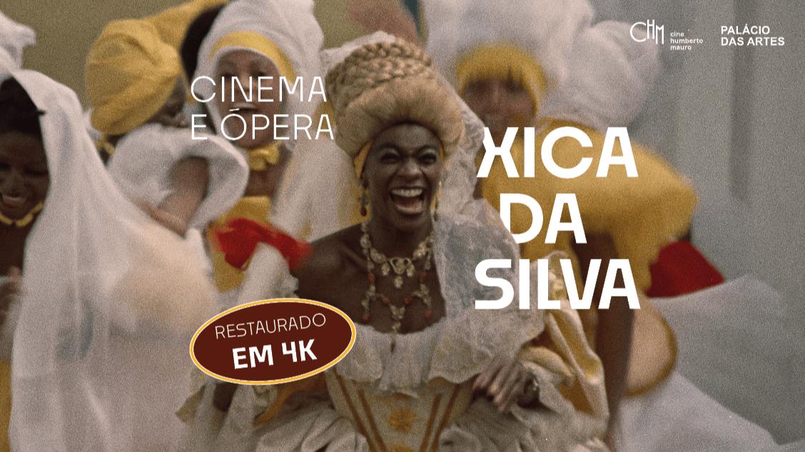 Cinema e Ópera | Xica da Silva - Restaurado em 4K