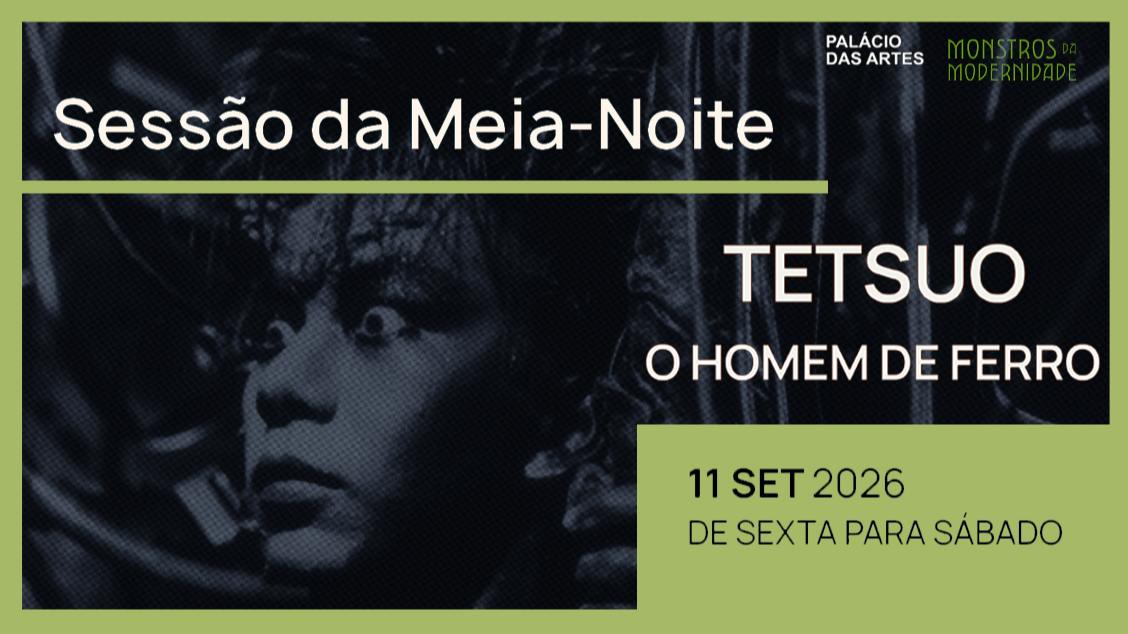 SESSÃO DA MEIA-NOITE | Tetsuo: O Homem de Ferro