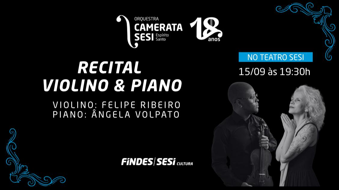 Orquestra Camerata Sesi - Recital Violino e Piano