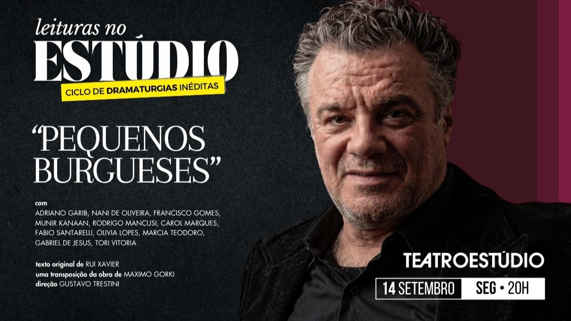 Pequenos Burgueses - LEITURAS NO ESTÚDIO
