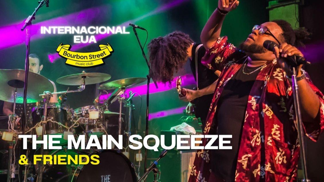 (EUA) The Main Squeeze & Friends