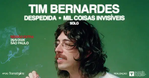 Tim Bernardes: Despedida Mil Coisas Invisíveis