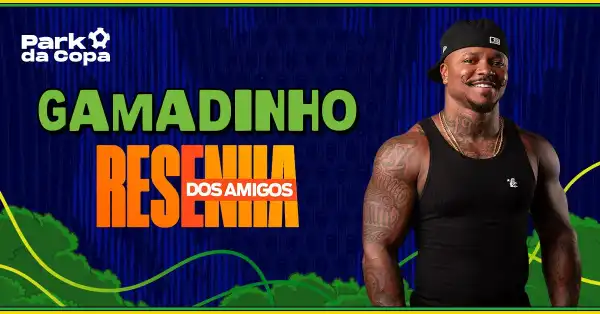 Fun Fest Park da Copa com Gamadinho Resenha dos Amigos