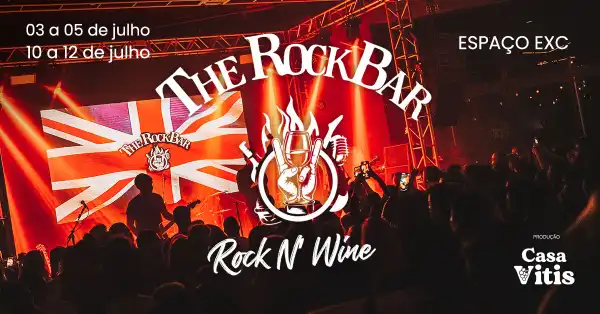 The Rock Bar Temporada de Férias 2026 Rock N Wine!