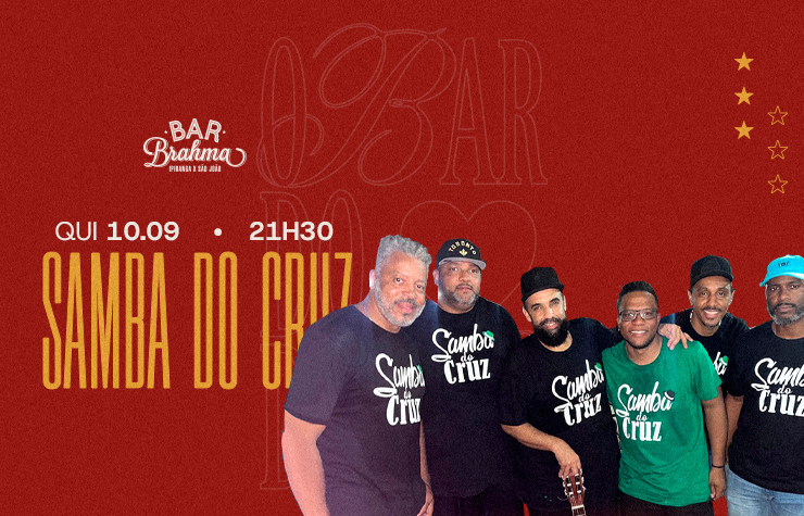 Bar Brahma Centro Apresenta: Samba do Cruz
