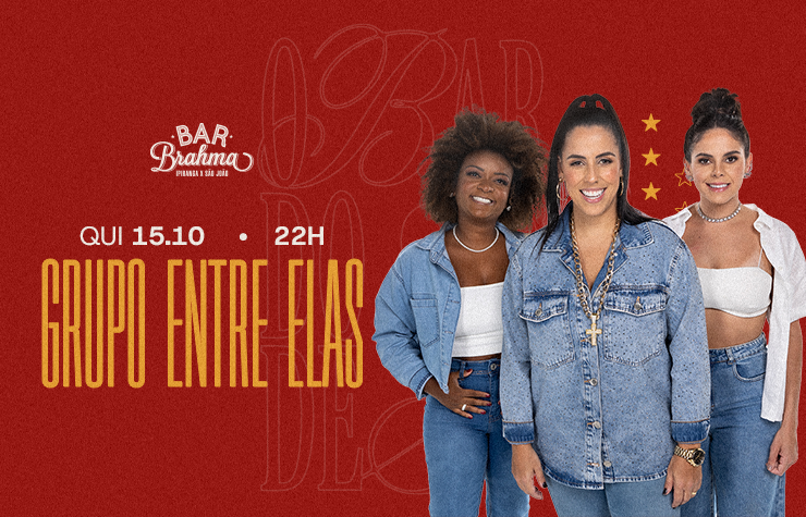 Capa do evento Bar Brahma Apresenta: Grupo Entre Elas