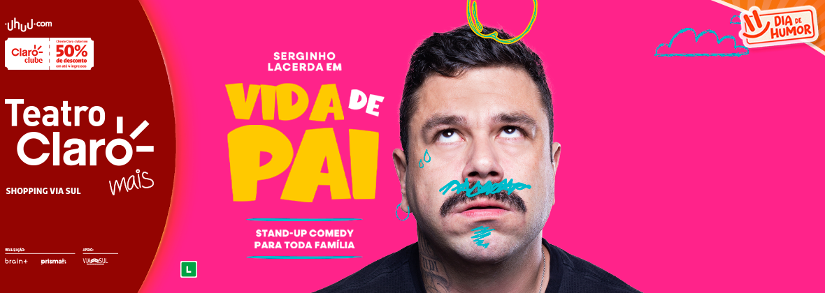 Serginho Lacerda - Vida de Pai
