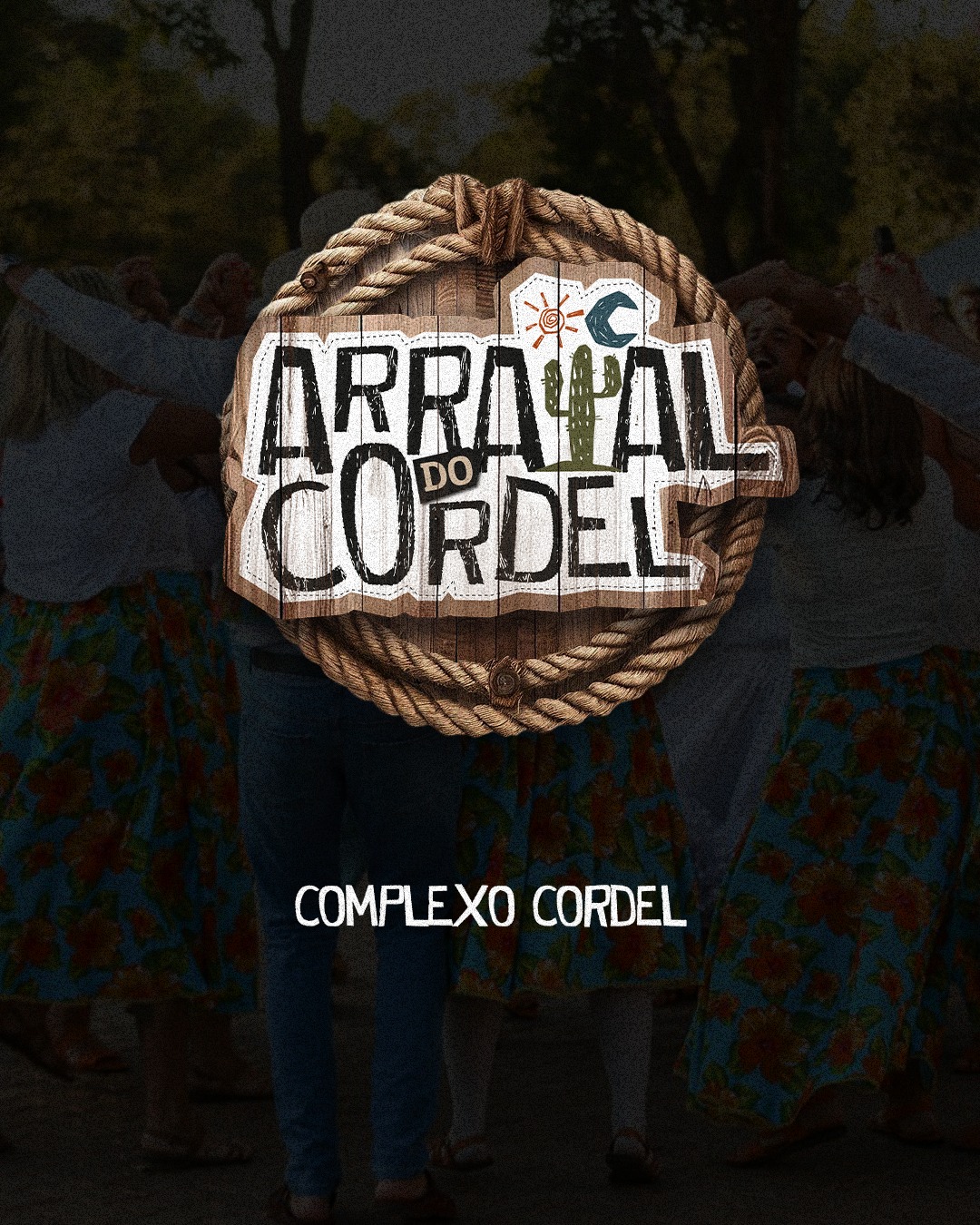 ARRAIAL DO CORDEL - 25/07