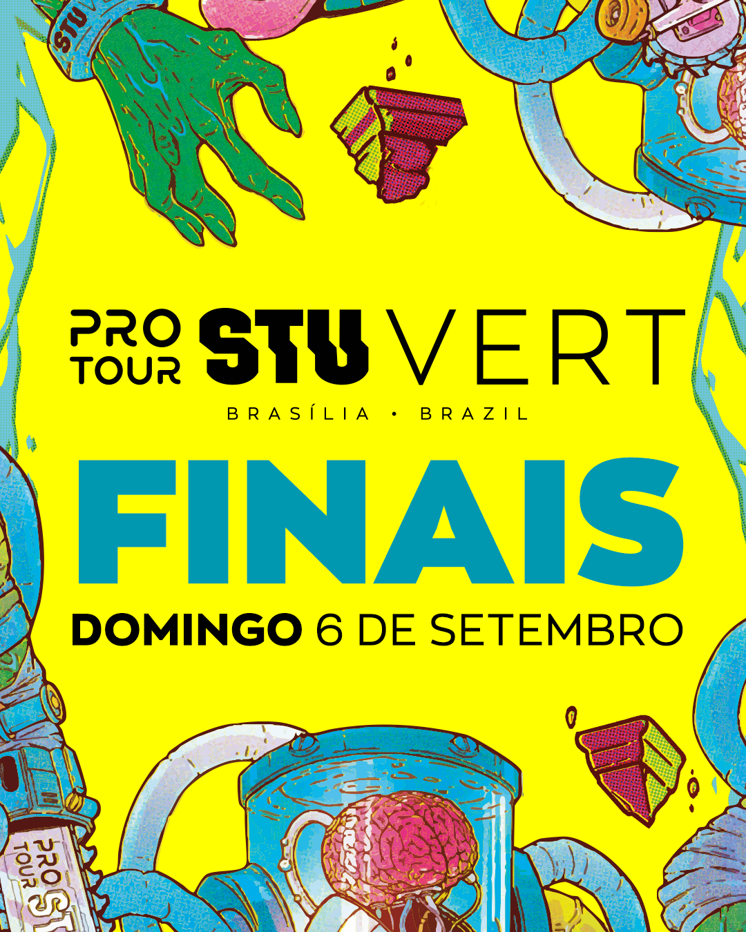 PRO TOUR STU BRASÍLIA VERT | SEMIFINAL E FINAL