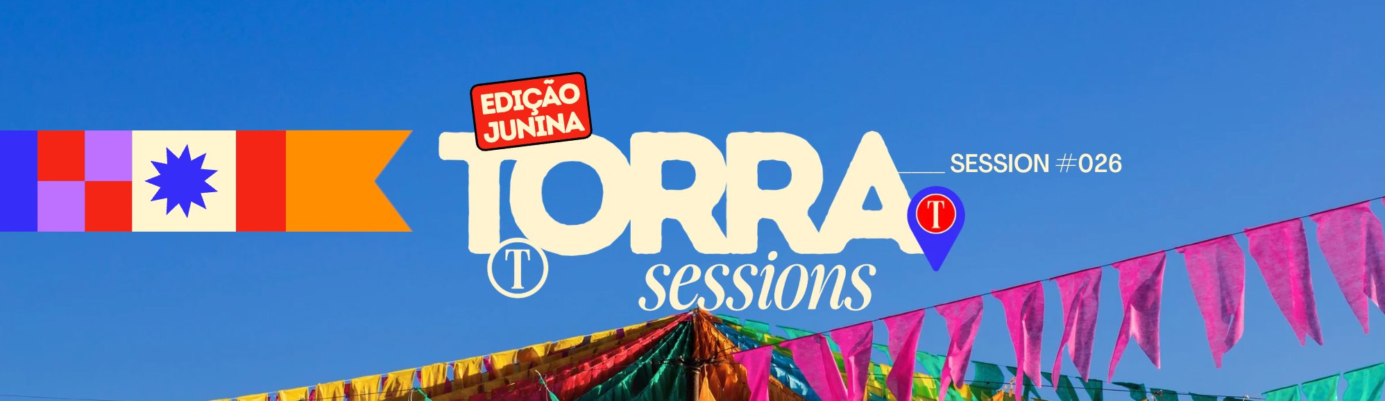 Torra Sessions #026 - Edição Junina